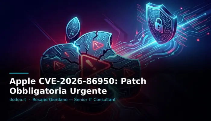 Apple CVE-2026-86950: Patch Obbligatoria Urgente
