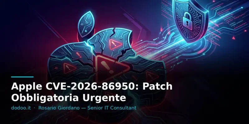 Apple CVE-2026-86950: Patch Obbligatoria Urgente