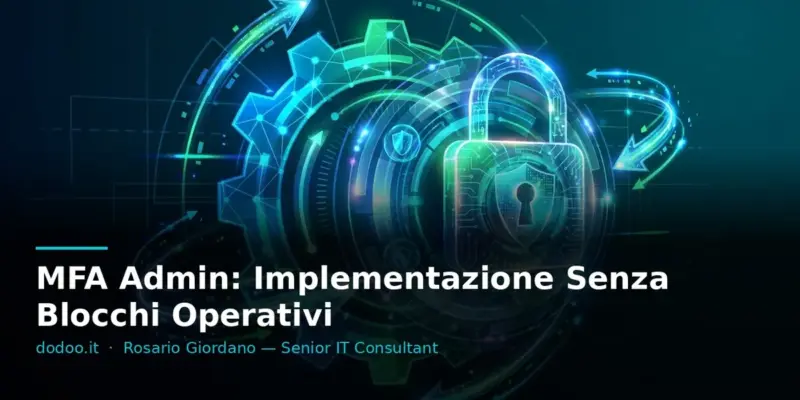 MFA Admin: Implementazione Senza Blocchi Operativi