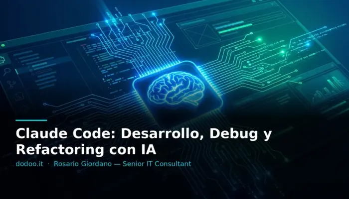 Claude Code: Desarrollo, Debug y Refactoring con IA